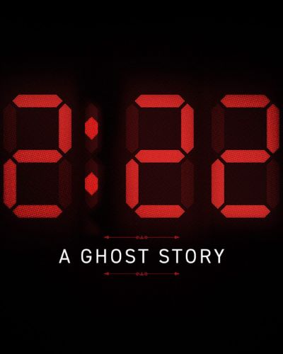 2:22 - A Ghost Story